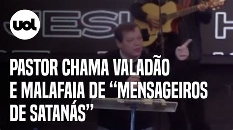 Pastor chama Valadão e Malafaia de 'mensageiros de satanás'; veja